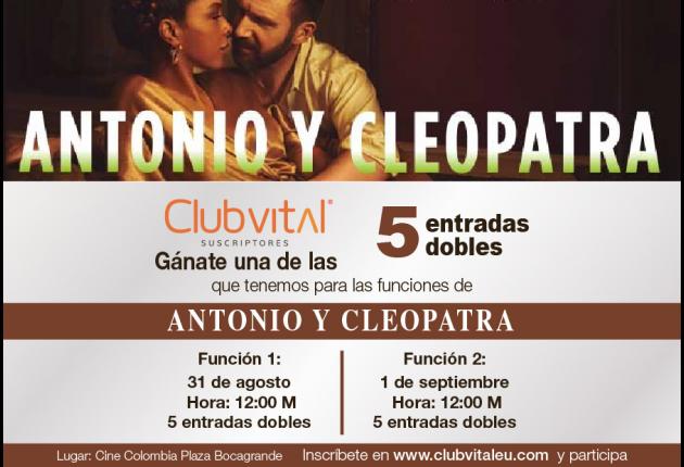 Promoción función Antonio y Cleopatra - 31 de  agosto