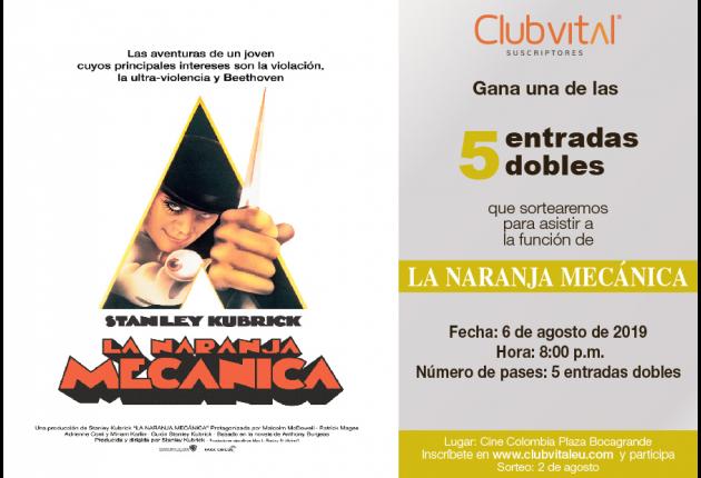 Promoción para la función La naranja mecánica - Agosto 6/19 