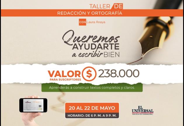 Taller de redacción y ortografía - Escuela de Formación El Universal