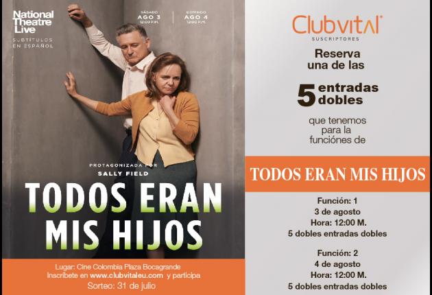 Promoción para la función Todos eran mis hijos - Agosto 3/19 